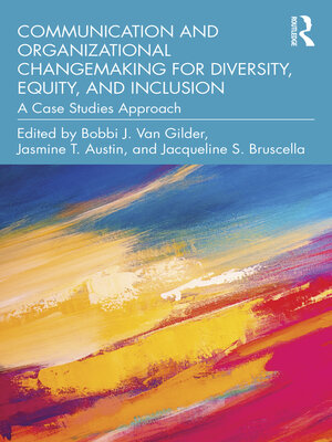 cover image of Communication and Organizational Changemaking for Diversity, Equity, and Inclusion